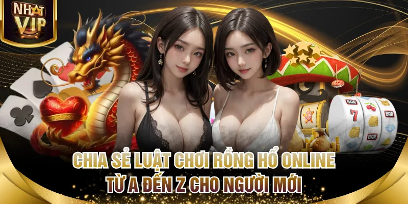 Rồng Hổ online