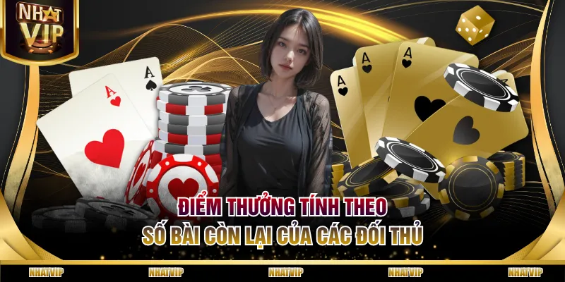 Điểm thưởng tính theo số bài còn lại của các đối thủ